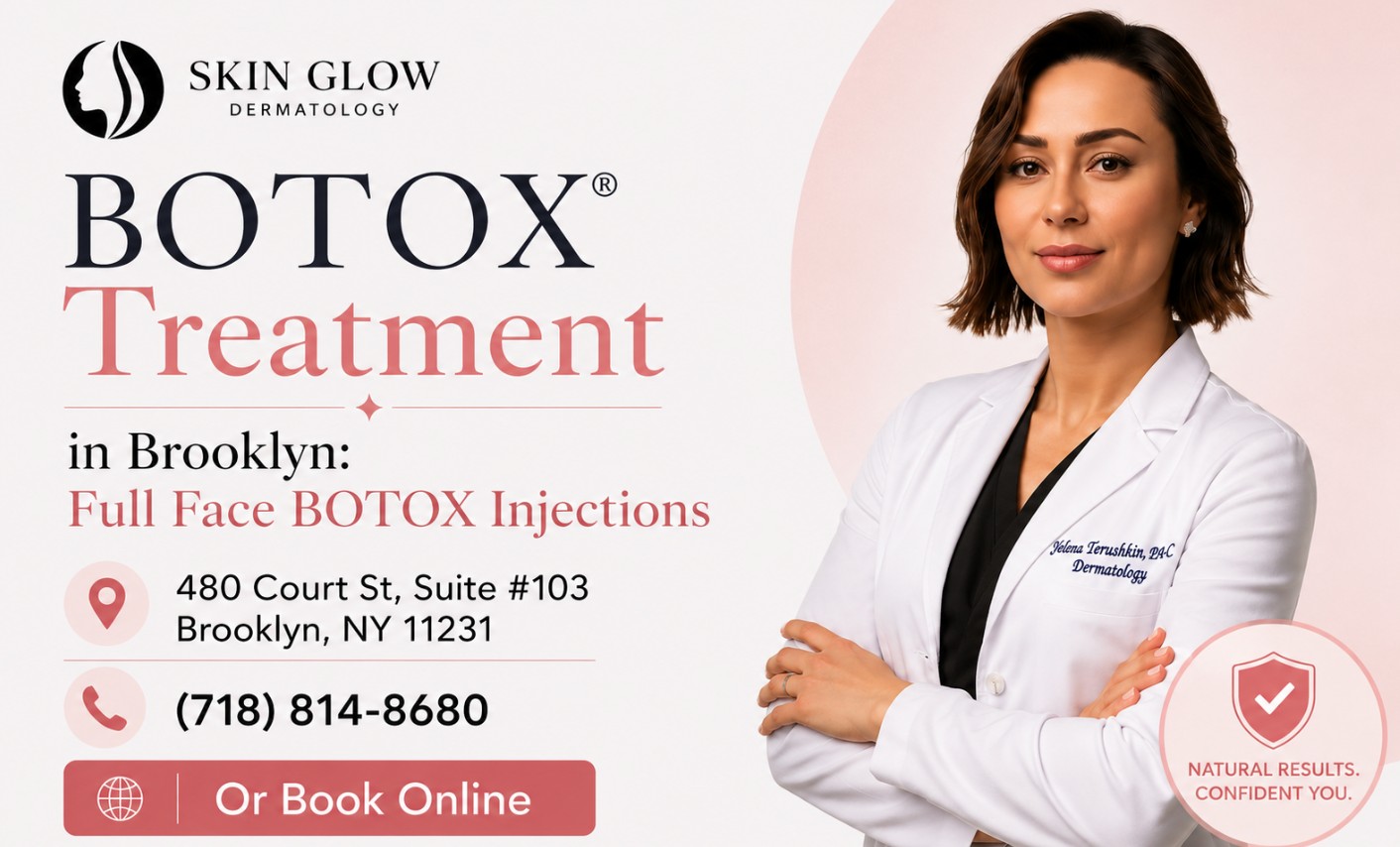 Affordable BOTOX® Cosmetic injections and Full Face Botox in Brooklyn, NY at Skin Glow Dermatology.